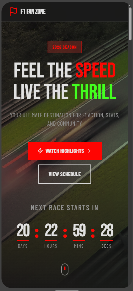 F1 Fan Zone hero section: high fidelity mobile design featuring a dynamic race imagery background, bold headline 'Feel the Speed, Live the Thrill', countdown timer to next race, and call to action buttons